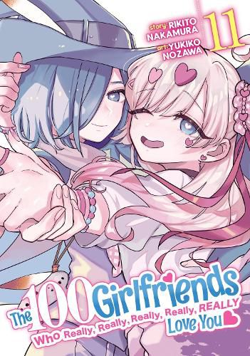 Cover image for The 100 Girlfriends Who Really, Really, Really, Really, Really Love You Vol. 11