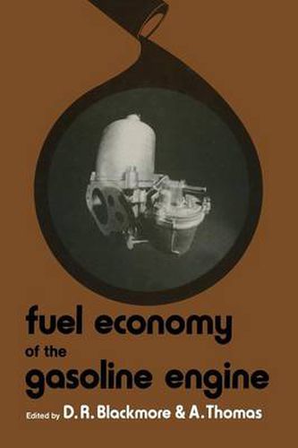 Cover image for Fuel Economy of the Gasoline Engine: Fuel, Lubricant and Other Effects