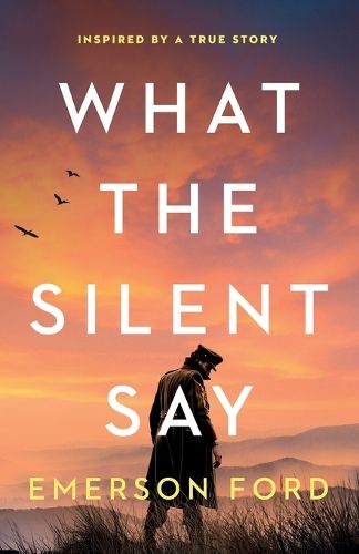 Cover image for What the Silent Say