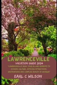 Cover image for Lawrenceville Vacation Guide 2024
