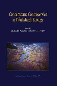 Cover image for Concepts and Controversies in Tidal Marsh Ecology