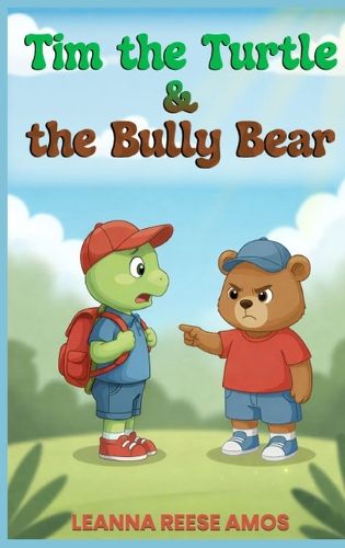 Cover image for Tim the Turtle & the Bully Bear