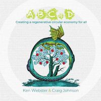 Cover image for ABC & D: Creating a regenerative circular economy for all