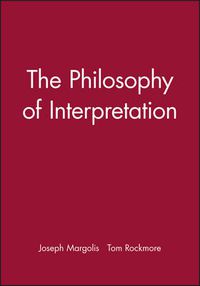 Cover image for The Philosophy of Interpretation