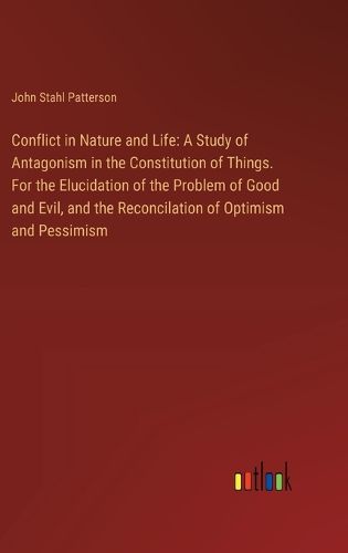 Conflict in Nature and Life