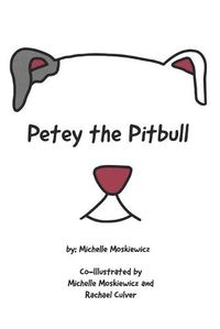 Cover image for Petey the Pitbull