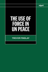 Cover image for Use of Force in Peace Operations