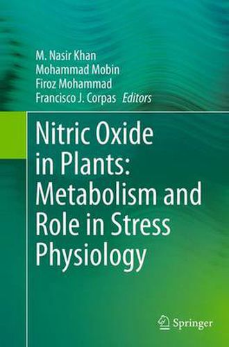 Cover image for Nitric Oxide in Plants: Metabolism and Role in Stress Physiology