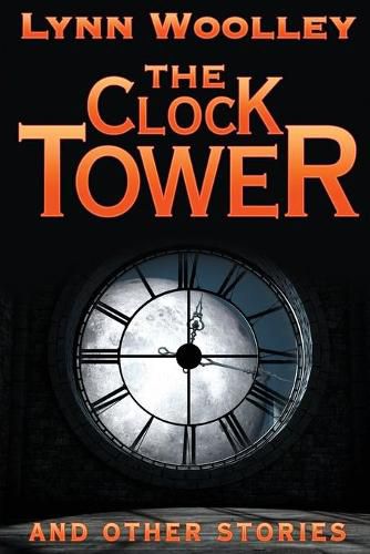 Cover image for The Clock Tower and Other Stories