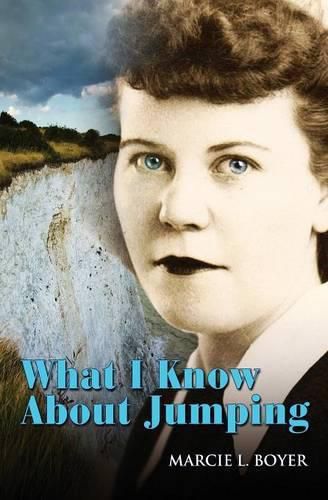 Cover image for What I Know about Jumping: Real life lessons on finding the courage to make major life changes