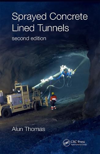 Cover image for Sprayed Concrete Lined Tunnels