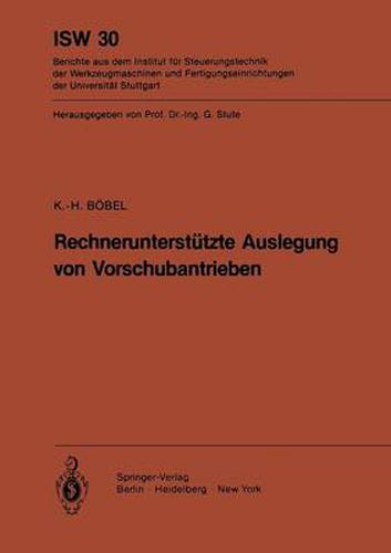 Cover image for Rechnerunterstutzte Auslegung von Vorschubantrieben