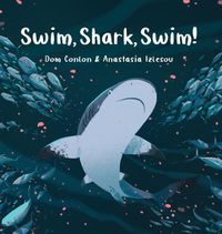 Cover image for Swim, Shark, Swim!