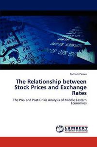 Cover image for The Relationship between Stock Prices and Exchange Rates