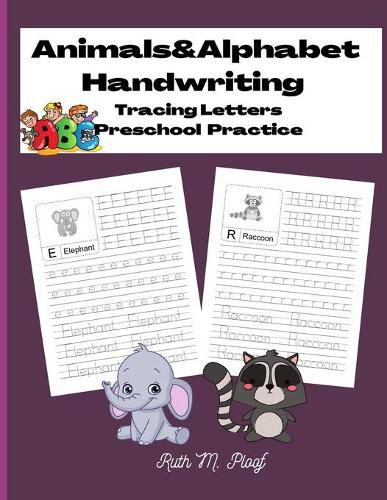 Cover image for Animals&Alphabet Handwriting: Tracing Letters, Preschool Practice