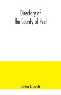 Cover image for Directory of the County of Peel