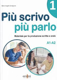 Cover image for Piu scrivo piu parlo 1 (A1-A2) 2023