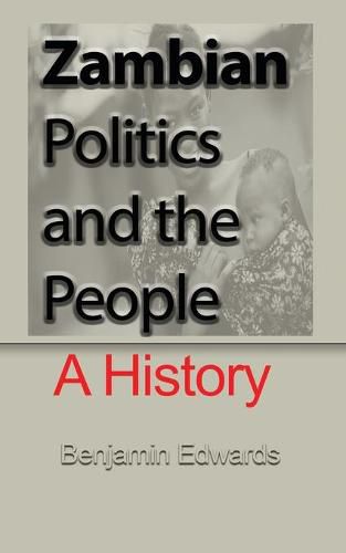 Cover image for Zambian Politic and the People