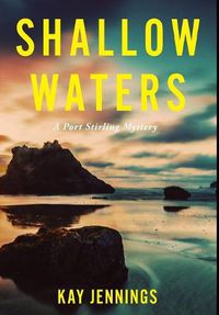 Cover image for Shallow Waters: A Port Stirling Mystery