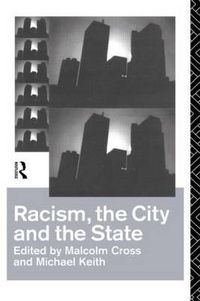 Cover image for Racism, the City and the State