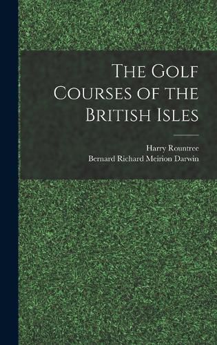 The Golf Courses of the British Isles