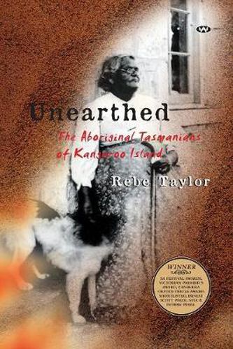 Cover image for Unearthed: The Aboriginal Tasmanians of Kangaroo Island