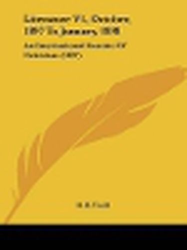 Literature V1, October, 1897 to January, 1898: An International Gazette of Criticism (1897)