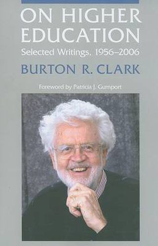 Cover image for On Higher Education: Selected Writings, 1956-2006