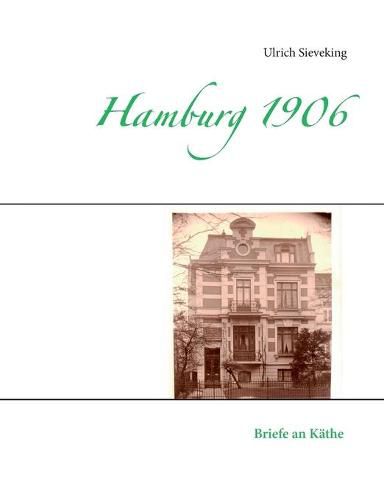 Cover image for Hamburg 1906: Briefe an Kathe