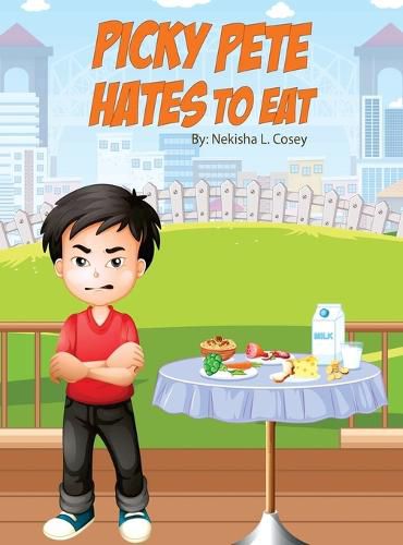 Cover image for Picky Pete Hates to Eat