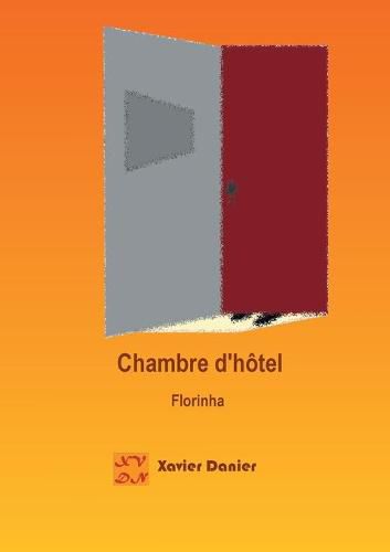 Cover image for Chambre d'hotel: Florinha
