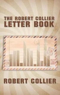 Cover image for The Robert Collier Letter Book