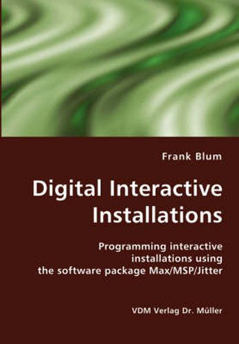 Cover image for Digital Interactive Installations