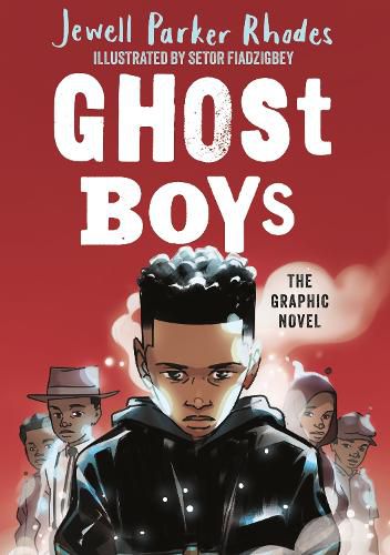 Cover image for Ghost Boys Graphic Novel