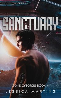 Cover image for Sanctuary (Zone Cyborgs Book 4)