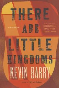 Cover image for There Are Little Kingdoms
