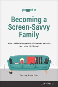 Cover image for Becoming a Screen-Savvy Family