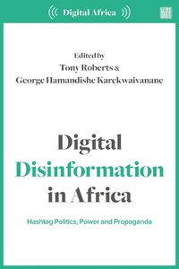 Cover image for Digital Disinformation in Africa