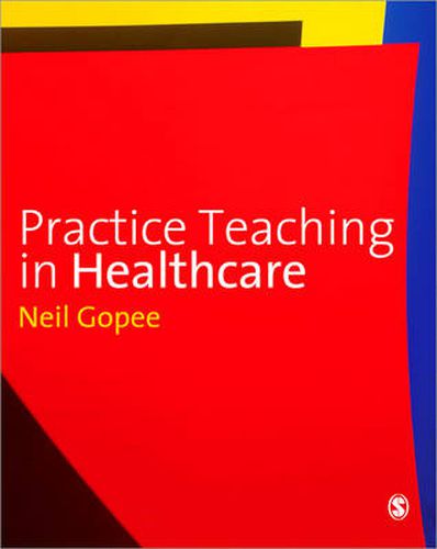 Cover image for Practice Teaching in Healthcare