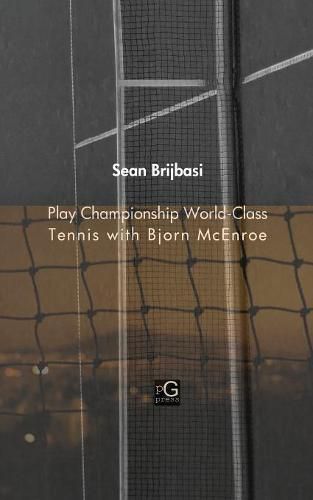 Cover image for Play Championship World-Class Tennis with Bjorn McEnroe