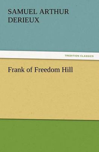 Cover image for Frank of Freedom Hill