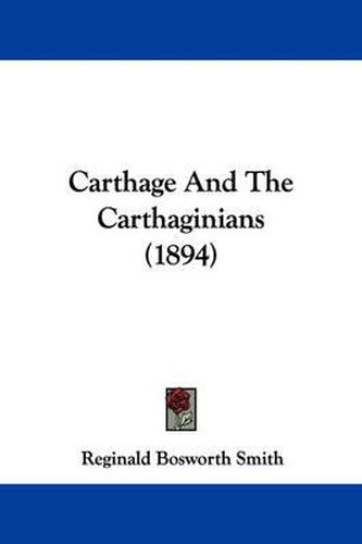 Cover image for Carthage and the Carthaginians (1894)