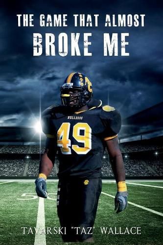 Cover image for The Game That Almost Broke Me