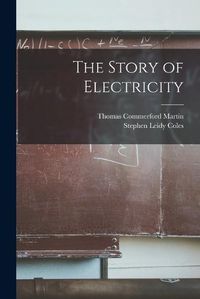 Cover image for The Story of Electricity