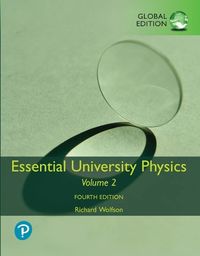 Cover image for Essential University Physics, Volume 2, Global Edition