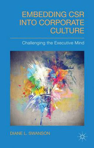 Cover image for Embedding CSR into Corporate Culture: Challenging the Executive Mind