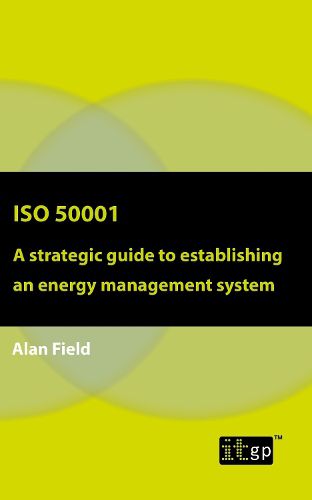 Cover image for ISO 50001: A strategic guide to establishing an energy management system