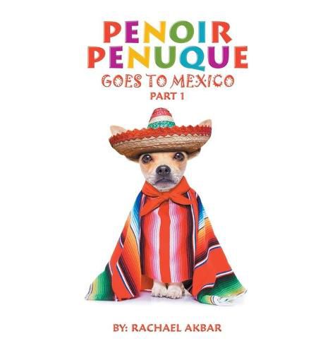 Cover image for Penoir Penuque Goes to Mexico