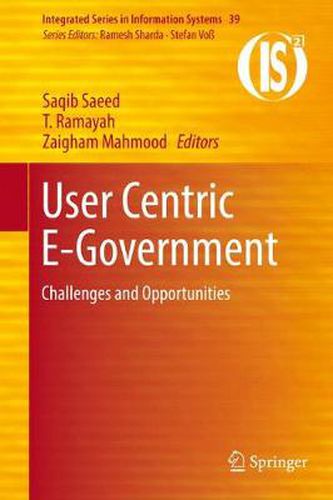 Cover image for User Centric E-Government: Challenges and Opportunities