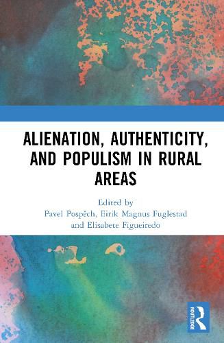 Cover image for Alienation, Authenticity, and Populism in Rural Areas